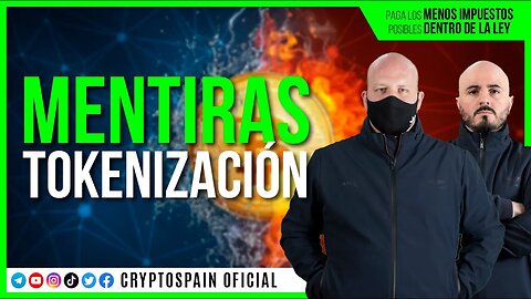 ⚠️ MENTIRAS DE LA TOKENIZACION