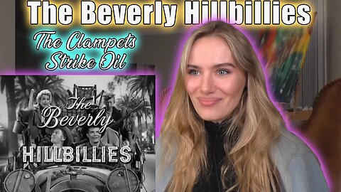 Russian Girl First Time Watching The Beverly Hillbillies!! Episode 1-The Clampets Strike Oil!!
