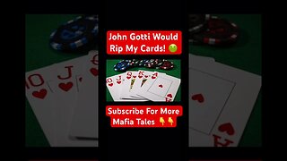 John Gotti Would Rip My Cards! 🤢 #johngotti #poker #gambling #truecrime