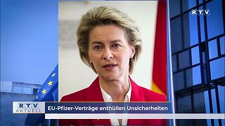 EU-Pfizer Verträge enthüllen Unsicherheiten@RTV Privatfernsehen🙈