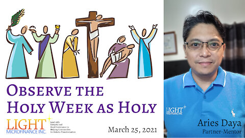 [Tagalog] Observe the Holy Week as Holy