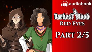 The haunted castle 🏰👻 | Red Eyes [2/5] - Darkest Blood Chapter 1 - Fantasy Audiobook