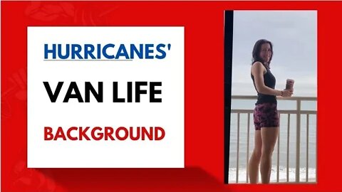 💥💥 Hurricanes' Van Life Story + Background Makes Trucking Easier On Her (and Me) 💥💥