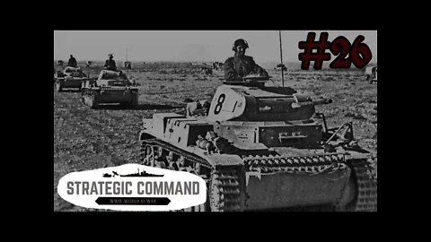Strategic Command WWII: World At War 26 Desert Advances!
