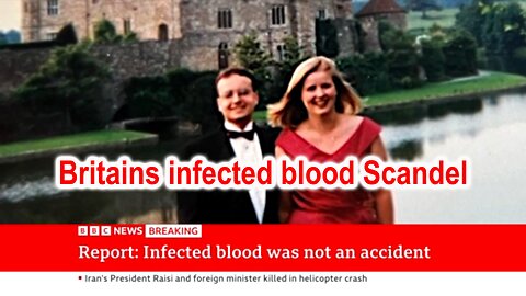 Britains infected blood Scandel