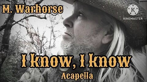 I Know, I Know (acapella)