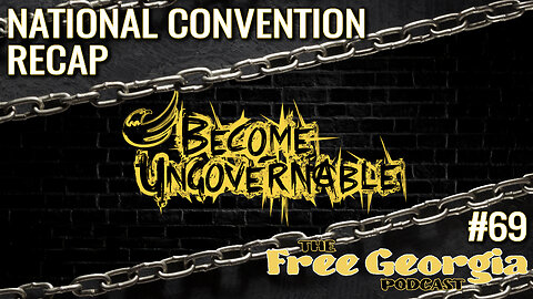 National Convention Recap - FGP#69