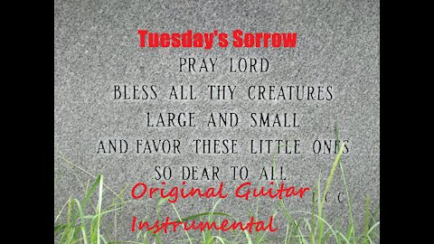 Tuesday's Sorrow. (Original Guitar Instrumental)