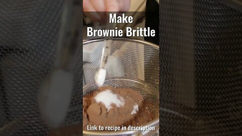 Make Brownie Brittle (aka Brownie Bark) #Shorts