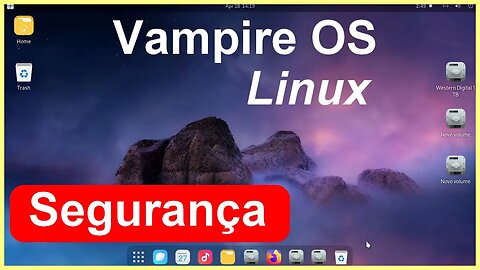 Vampire OS Linux é a alternativa ao Windows e macOS. Ferramentas de Segurança