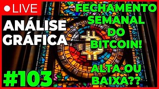 FECHAMENTO SEMANAL DO BITCOIN! - ANÁLISE CRIPTO #103 - #bitcoin #eth #criptomoedasaovivo