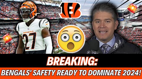 🏈 BREAKING NEWS: BENGALS' SAFETY MAKING MAJOR WAVES FOR 2024! WHO DEY NATION NEWS