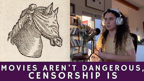 Movies Aren't Dangerous, Censorship Is