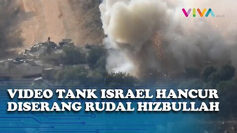 VIDEO Tank 'Tercanggih di Dunia' Milik Irael Meledak Didor Amunisi Hizbullah