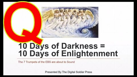 Q! ~ "10 Days Of Darkness - 10 Days Of Enlightenment"