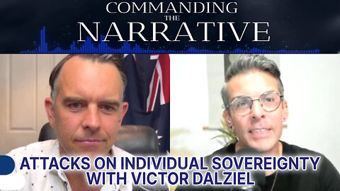 Victor Dalziel Interview - Attacks on Individual Sovereignty - CtN13