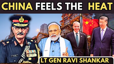 China Feeling the Heat: Turns Its Proxy Pak at India? • Lt Gen Ravi Shankar (R)