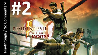 Resident Evil 5: Gold Edition - Veteran (Part 2) playthrough