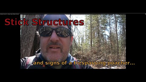 My Bigfoot Story Ep. 56 - Looking For Signs of Bigfoot & Poachers