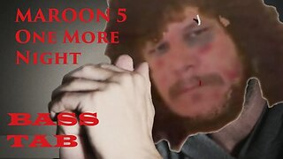 Maroon 5 - One More Night (Bass TAB)