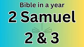 2 Samuel 2 & 3