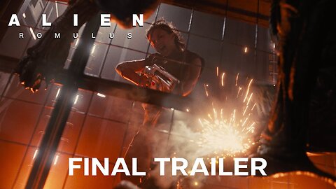 Alien: Romulus - Official Final Trailer