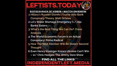 Hillary's Russian Disinfo | Alfa-Bank Conspiracy Theory | LA’s Water Shortage | 5/27 leftists.today