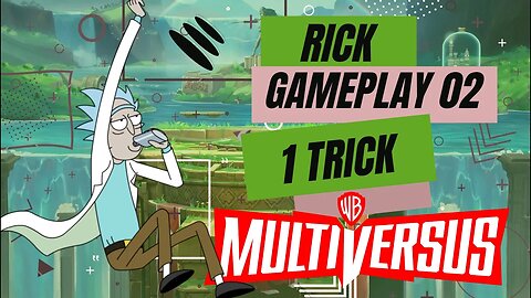 Who's the Rickest Rick? ➲ Find Out in the MultiVersus Rick Gameplay! ✅