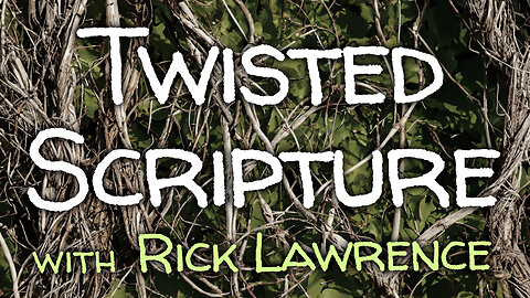 Twisted Scripture - Rick Lawrence on LIFE Today Live