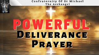 POWERFUL, Prayer Of Deliverance Said Everyday To Protect Yourself And Your Loved Ones