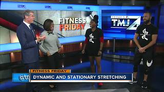 Today on Fitness Friday we're talking about stretching -- and it's much more important than you think.