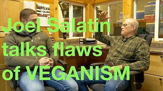 Joel Salatin's Response To Veganism