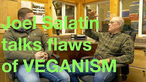 Joel Salatin's Response To Veganism