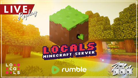 Live Replay: Playing Minecraft On A Community Server! Gaming Exclusively On Rumble & Locals!