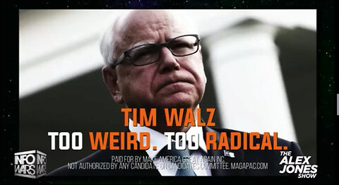 8 7 24 Alex Jones American's Learn How Radical Governor Tim Waltz Really Is