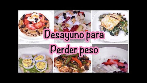 6 DESAYUNOS PARA BAJAR DE PESO RAPIDO