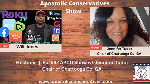 Elections | Ep. 582 APCO Show w/ Jennifer Tudor Chair of Chattooga Co. GA.