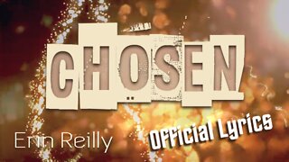 Chosen - by Erin Reilly