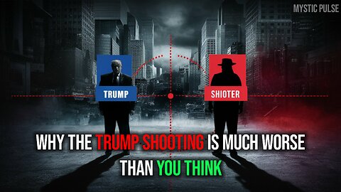 Why the Trump Shooting Is Much Worse Than You Think?