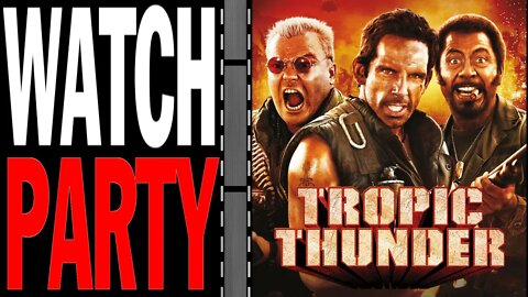 Movie Watch Party - Tropic Thunder (2008)