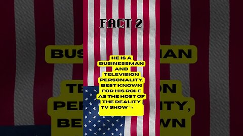 Facts about Donald Trump 2
