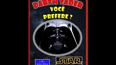 QUAL DARTH VADER VOCÊ PREFERE #shorts