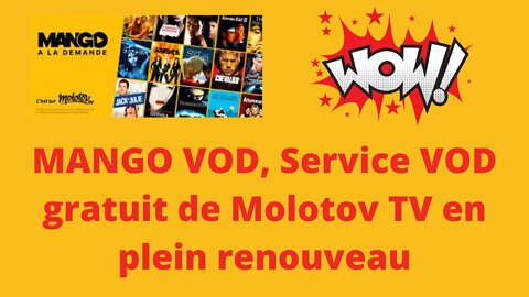 Mango VOD | Service de Streaming gratuit de Molotov TV en plein renouveau