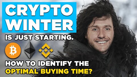 Crypto Winter is Just Starting: How to Identify the Optimal Buying time?