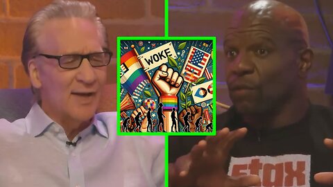 Bill Maher and Terry Crews on the Dangers of Wokeism: 'It's a New Form of Religious Extremism'