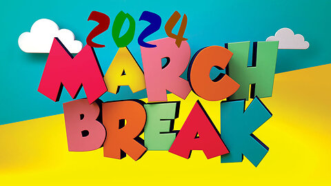 March Break Camp 2024
