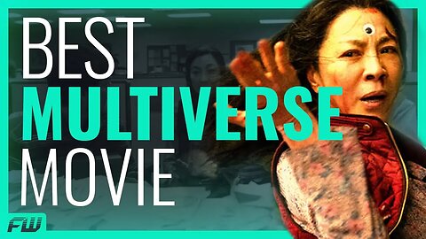 Why Everything Everywhere All At Once Is The PERFECT Multiverse Movie | FandomWire Video Essay