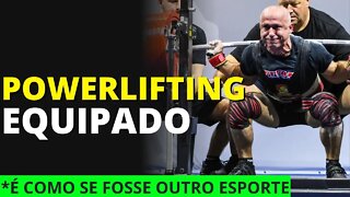 O POWERLIFTING EQUIPADO é mais fácil mesmo? O TREINO é diferente?