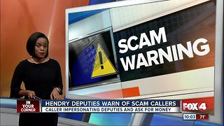Hendry Deputies warn of scam callers