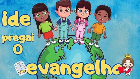 desenho animado biblico infantil evangenlho do dia ide e pragai o evangelho a todas as nações